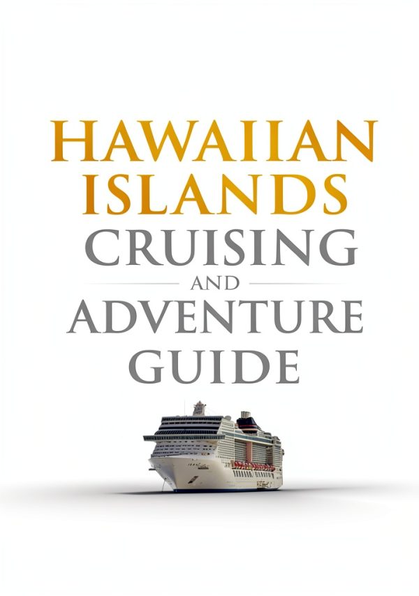 Hawaii Cruise Travel Guide Kindle Edition by Amazon – 230 Page eBook-0